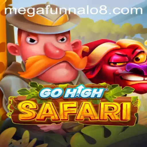 Exploring the Excitement of GoHighSafari: The Ultimate Adventure Game with MEGA FUNNALO