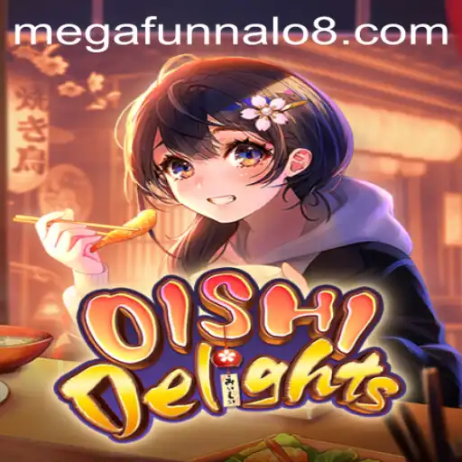 Discover the Excitement of OishiDelights: A Journey into MEGA FUNNALO