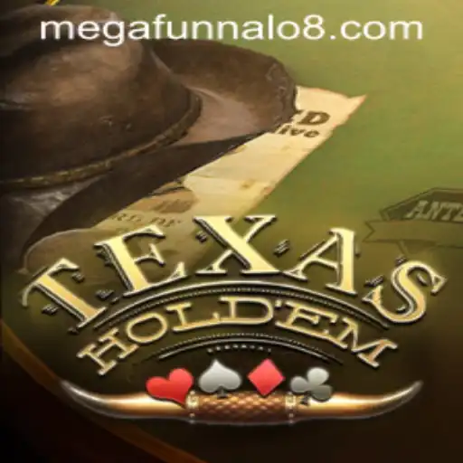 TexasHoldem: Understanding the Game and MEGA FUNNALO